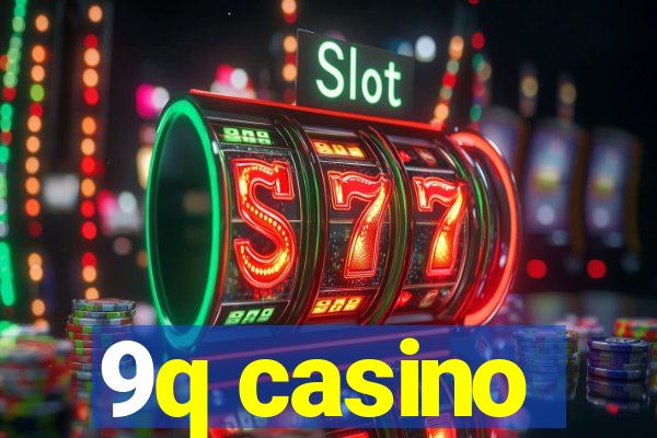 9q casino